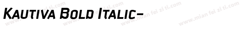 Kautiva Bold Italic字体转换